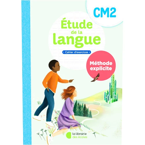 French Edition by Sandrine Ferré-Clochard (Author), Marine Duverger (Author), Jean-Christophe Pellat (Author) & 0 more Méthode explicite - Etude de la langue CM2 (2025) - Cahier d'exercices