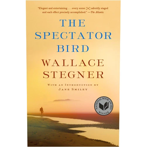 By Wallace Stegner (Author) The Spectator Bird