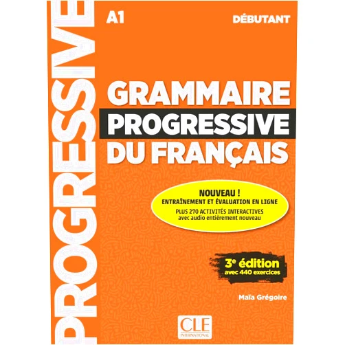 Maïa Grégoire,Gracia Merlo Grammaire progressive du français débutant + appli 3è éd.
