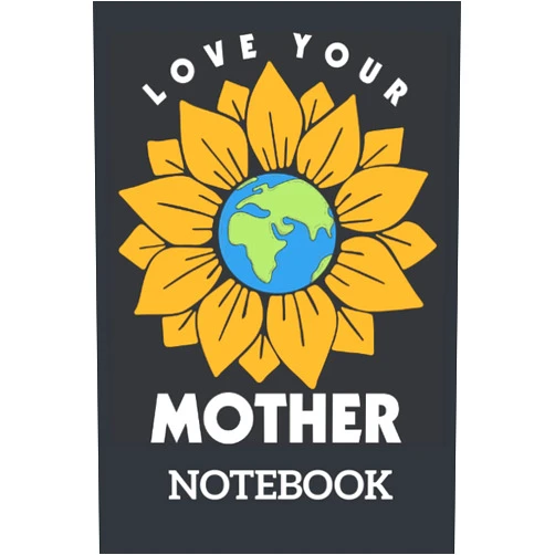By YM PUBLISH (Author) Love Your Mother Earth Day Save The Planet: Ruled Notebook/Journal - Lined Journal 6 x 9 in. Personal Journal for Daily Thoughts, Goals, and Affirmations