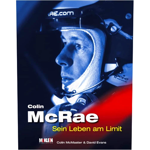 Colin McMaster,David Evans Colin McRae: Sein Leben am Limit