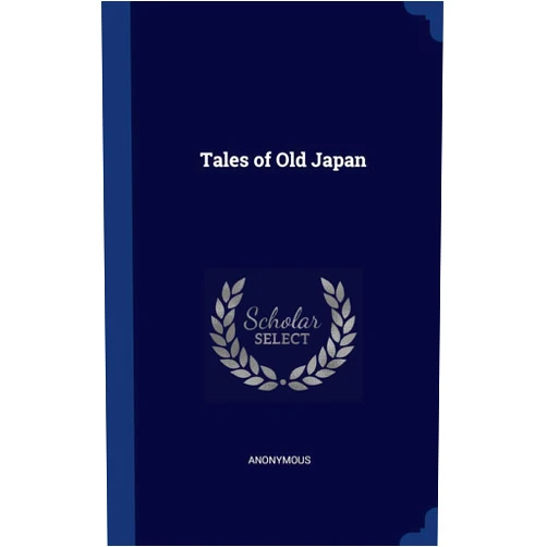 Anonymous Tales of Old Japan