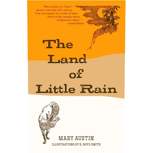 Mary Austin,E. Boyd Smith The Land of Little Rain (Warbler Classics)