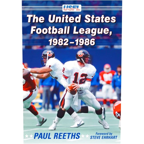 Paul Reeths The United States Football League, 1982-1986