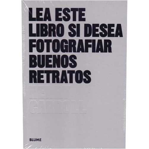 Spanish Edition by Henry Carroll (Author), Cristina Rodríguez Fischer (Co-editor), Francisco Rosés Martínez (Translator) & 0 more Lea este libro si desea tomar buenos retratos