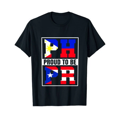Proud to be Filipino Puerto Rican Proud to be Filipino Boricua Roots Philippines Puerto Rico T-Shirt