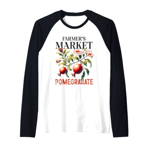Vintage Fruit & Quotes Farmer's Market Picked Daily Pomegranate Vintage Raglan Baseball Tee