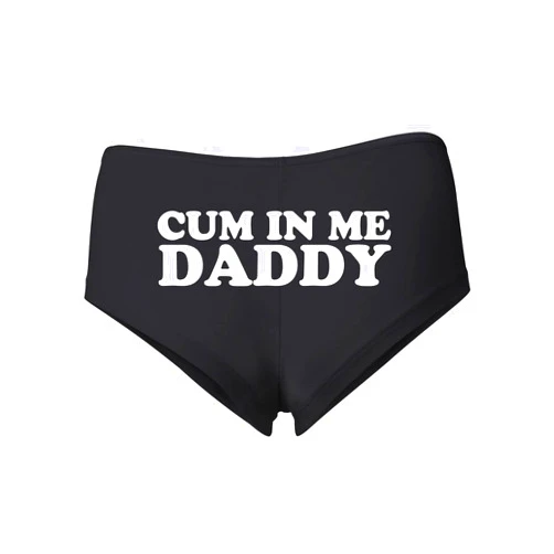 Wild Bobby Cum in Me Daddy Sexy Naughty Slutty Women's Cotton Spandex Booty Shorts