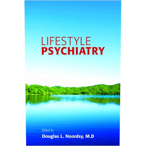 Douglas L. Noordsy Lifestyle Psychiatry