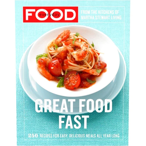 By Martha Stewart Living Magazine (Author) Everyday Food: Great Food Fast: 250 Recipes for Easy, Delicious Meals All Year Long: A Cookbook