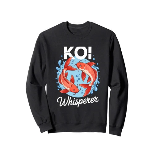 Cute Japanese Sea Animal Pet Love Carp Designs Koi Fish Men Women Cool Koi Whisperer design Sweatshirt
