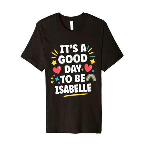 Custom Gifts For Women Gift For Isabelle Isabelle Personalized Retro Girls Custom Isabelle Name Premium T-Shirt