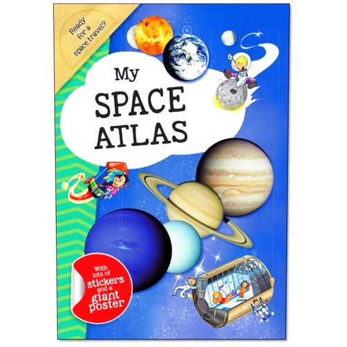 Isadora Smunket Smunket My Space Atlas: A Fun, Fabulous Guide for Children to the the Wonders of the Planets and Stars (My Atlas Series for Children)