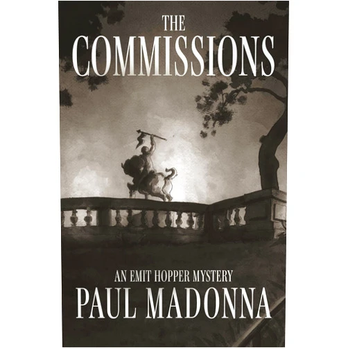 Paul Madonna The Commissions (Emit Hopper Mysteries, 3)