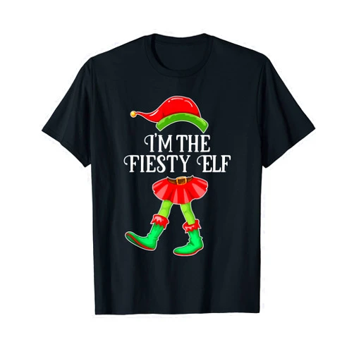 I'm the Elf Christmas Matching Family Group Gifts I'm the Feisty Elf Christmas Matching Family Group Gift T-Shirt