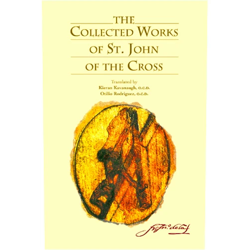 By Saint John of the Cross (Author), Kieran Kavanaugh (Translator), Otilio Rodriguez (Translator) & 0 more The Collected Works of St. John of the Cross