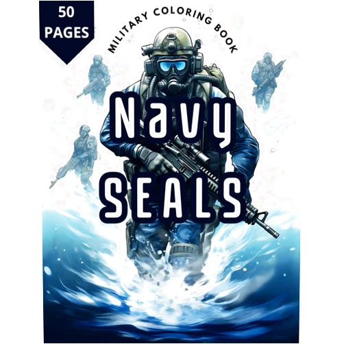 Pavel Kolesnikov Navy SEALS Military Coloring Book: 50 Awesome Coloring Pages of Army Men, Special Forces, Navy SEALS, Soldiers