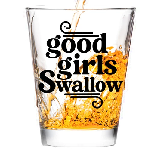 Make Em Laugh Good Girls Swallow Shot Glass - Funny Shot Glass - Funny Shot Glasses for Women - Hilarious Bachelorette Party Shot Glasses - Cute Shot Glasses- Funny Cute Shot Glasses - Cute Shot Glass for Girls