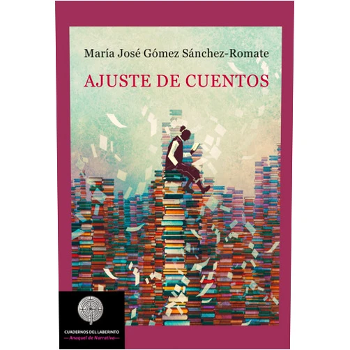 MARÍA JOSÉ GÓMEZ SÁNCHEZ-ROMATE,Laura Romero Gómez,Pedro Romero Gómez Ajuste de cuentos