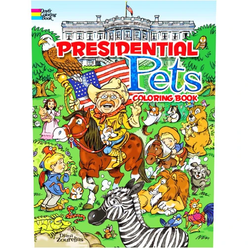 By Diana Zourelias (Author) Presidential Pets Coloring Book (Dover Animal Coloring Books)