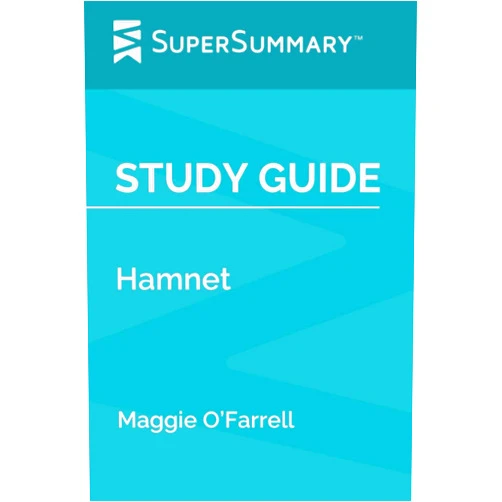 SuperSummary Study Guide: Hamnet by Maggie O’Farrell (SuperSummary)