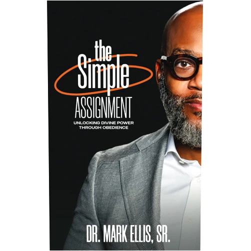 By Dr. Mark Ellis (Author), Chad Brown (Editor), Adrienne E Bell (Editor) & 0 more The Simple Assignment: Unlocking Divine Power Through Obedience