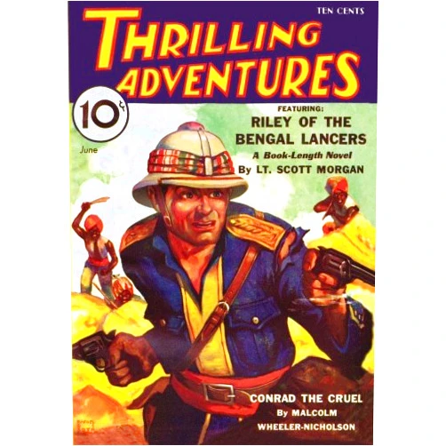 By Lt. Scott Morgan (Author), John P. Gunnison (Author), Malcolm Wheeler-Nicholson (Author), Arthur J. Burks (Author), Perley Poore Sheehan (Author), Rex Sherrick (Author), Jack D'Arcy (Author), Allan K. Echols (Author), Capt Kerry McRoberts (Author), Rafael de Soto (Cover Design) & 7 more Thrilling Adventures - 06/33: Adventure House Presents: