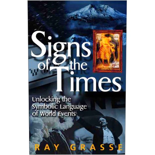 By Ray Grasse (Author) Format: Kindle Edition Signs of the Times: Unlocking the Symbolic Language of World Events