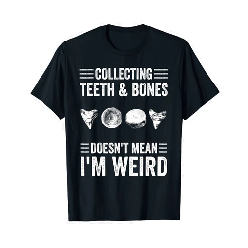 Shark Teeth Collector Designs for Fossil Hunting Shark Tooth Hunting Design for Fossil Hunter T-Shirt