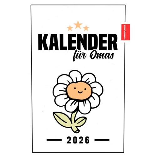 German Edition by Stefan H. Fischer (Author) Kalender für Omas 2026: Seniorenkalender und Geschenkbuch / Terminplaner 2026 Oma / Großmutter Geschenk / Rentnerkalender / Rentner Gadgets (German Edition)