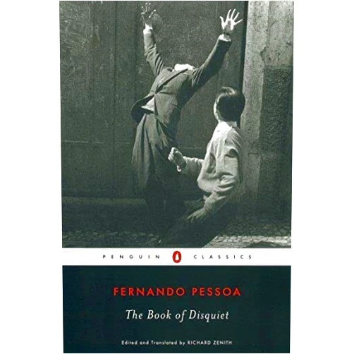 By Fernando Pessoa (Author) The Book of Disquiet (Penguin Classics) by Pessoa, Fernando (2002) Paperback