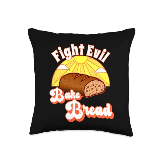 Fight Evil Make Baked Goods Happy Bread Baking Co. Fight Evil Bake Bread Happy Hero Pastry Cake Baker Throw Pillow, 16x16, Multicolor