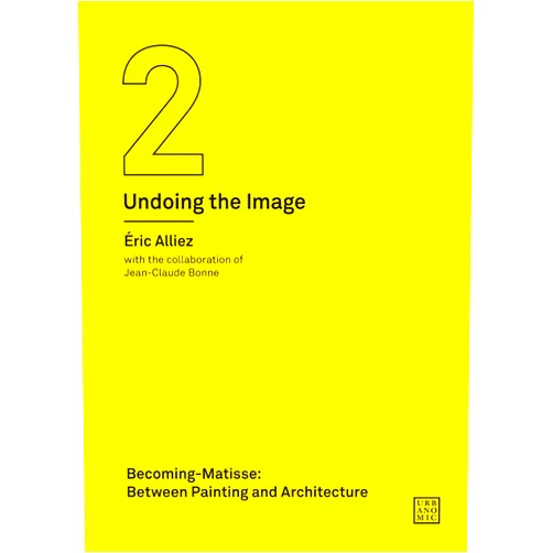 By Eric Alliez (Author), Jean-Claude Bonne (Contributor) Becoming-Matisse: Between Painting and Architecture (Undoing the Image 2) (Urbanomic / Art Editions)