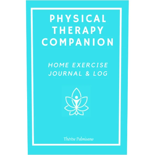 Thérèse Palmisano,Six Palms Press Physical Therapy Companion: Home Exercise Log