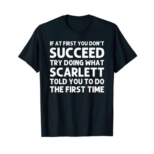 Custom Girl Mom Wife Women Aunt Name Gifts Scarlett Name Personalized Birthday Funny Christmas Joke T-Shirt