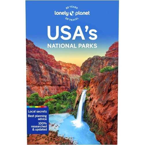 Regis St Louis,Amy C Balfour,Anthony Ham,Lauren Keith,Becky Ohlsen Lonely Planet USA's National Parks (National Parks Guide)