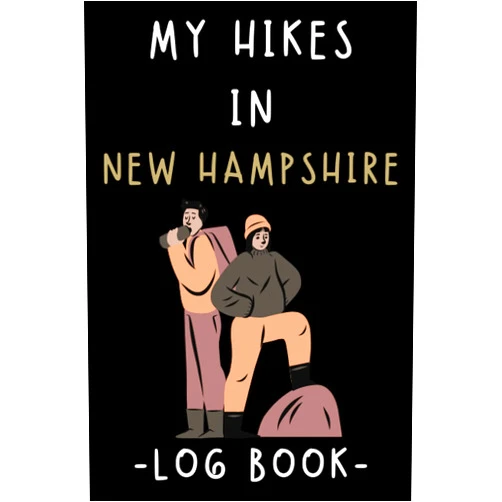 Melissa Romecilade Taragasola My Hikes In New Hampshire Log Book: Trail Journal With Prompts To Keep Track Of All Your Hikes And Adventures (6