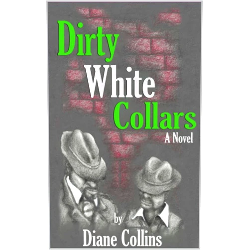 By Diane Collins (Author) Format: Kindle Edition Dirty White Collars
