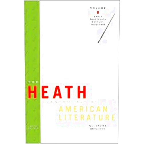 By Paul (Paul Lauter) Lauter (Author) The Heath Anthology of American Literature: Volume B 6th (sixth) edition Text Only