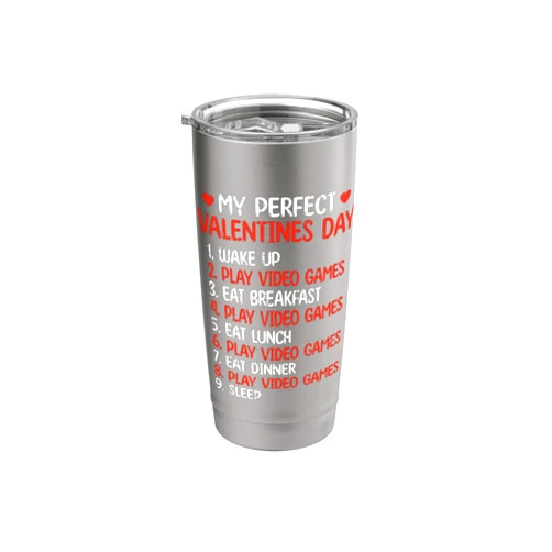 Valentines Day Shirts Gamer Boy Toddler Kids Gifts My Perfect Valentines Day Play Video-Games Gaming Gamer Stainless Steel Insulated Tumbler