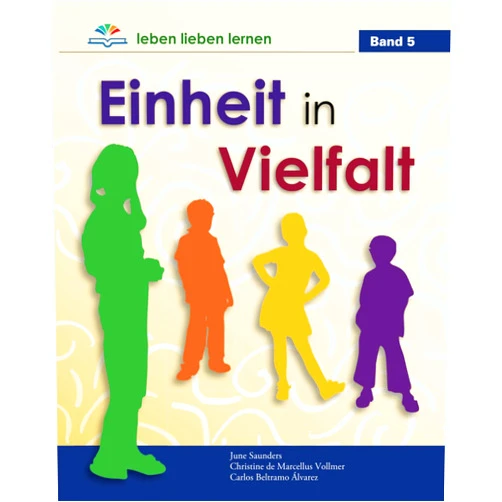German Edition by Christine de Marcellus Vollmer (Author), Carlos Beltramo Álvarez, PhD. (Argentinien) (Author), June Saunders (Author), wertevollwachsen e.V. ( (Editor), Paul Yanque (Perú) (Illustrator), Alexandra Maria Linder M. A., Weuspert (Translator), Mónica Ballón (Perú) (Contributor), Hungría Alipio (Contributor), Freudenberg (Deutschland) OtterbachMedien (Contributor), Danielle Gelhard (Deutschland) (Contributor) & 8 more leben lieben lernen: Einheit in Vielfalt (5) (German Edition)
