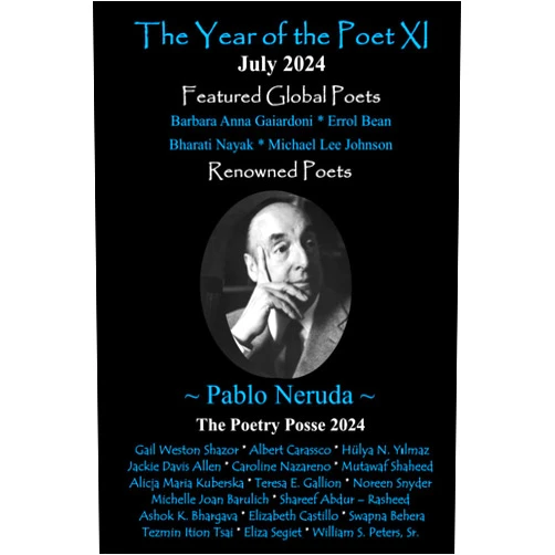 The Poetry Posse,inner child press ltd.,william s. peters sr.,Caroline Nazareno Gabis,hülya n. yılmaz Ph.D. The Year of the Poet ~ July 2024 (The Year of the Poet: Poets Create Bridges of Cultural Understanding Poetry Series)