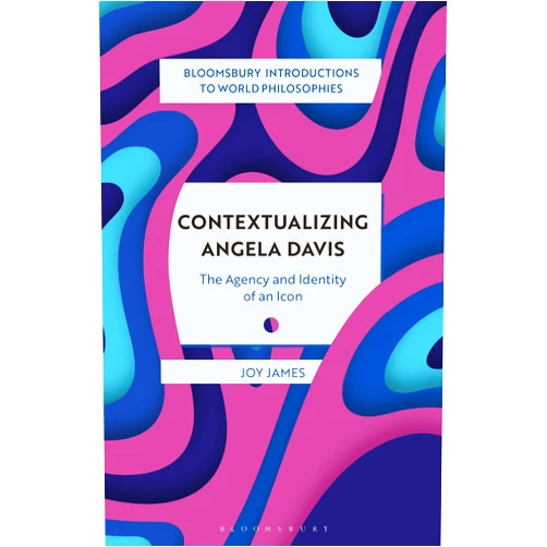 By Joy James (Author), Monika Kirloskar-Steinbach (Series Editor), Leah Kalmanson (Series Editor), Nader El-Bizri (Series Editor), James Madaio (Series Editor), Takeshi Morisato (Series Editor), Pascah Mungwini (Series Editor), Ann A. Pang-White (Series Editor), Mickaella Perina (Series Editor), Omar Rivera (Series Editor), Georgina Stewart (Series Editor) & 8 more Contextualizing Angela Davis: The Agency and Identity of an Icon (Bloomsbury Introductions to World Philosophies)
