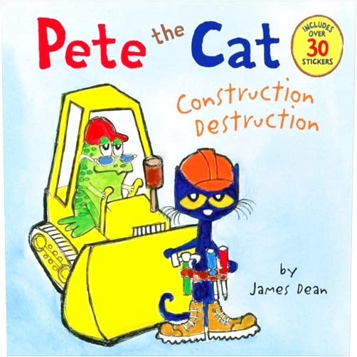 James Dean,Kimberly Dean Pete the Cat: Construction Destruction: Includes Over 30 Stickers! – A Groovy Building Story About Playground Creation, Teamwork, and Dreaming Big