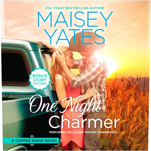 Maisey Yates,Lillian Thayer One Night Charmer (Copper Ridge: The Wests)