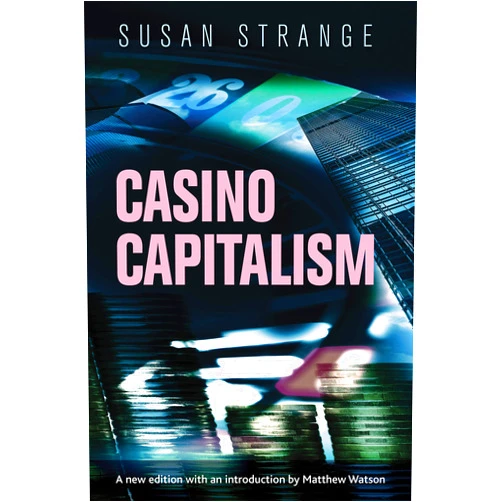 By Susan Strange (Author) Format: Kindle Edition Casino capitalism: with an introduction by Matthew Watson