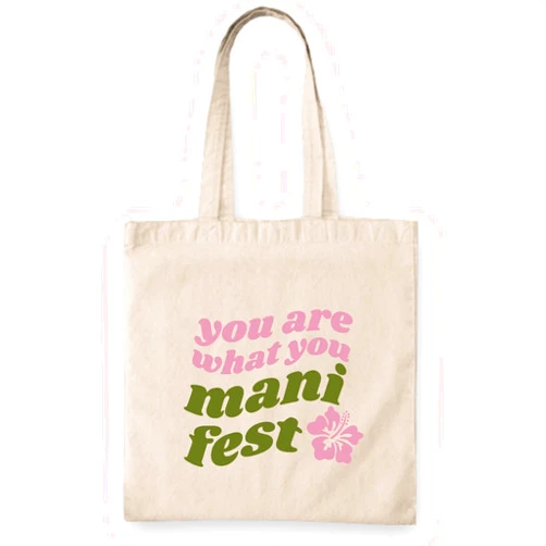Handmade Motivational Quote You Are What You Manifest Gift for Girls and Women White Multicolor Canvas Tote Bag
