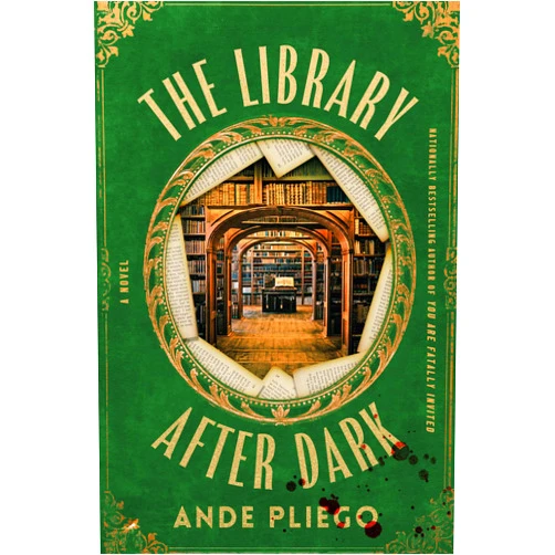 Ande Pliego The Library After Dark: A Novel
