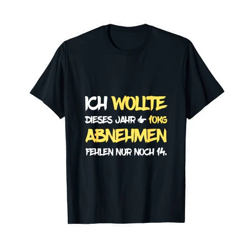 Sprücheklopfer - Lustige Sprüche Partyshirts Ich wollte dieses Jahr abnehmen - Funny Diet Saying [German Language] T-Shirt