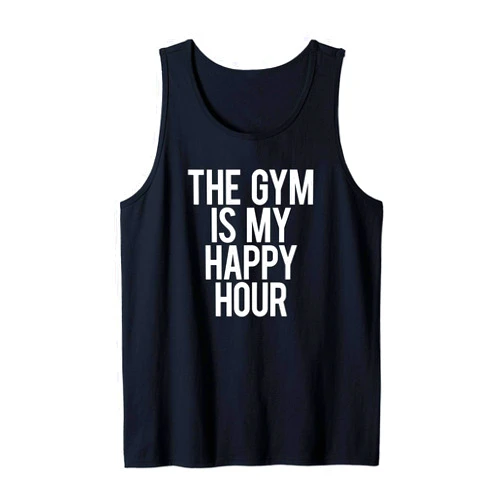 GYMCO Workout Tops The Gym Is My Happy Hour Funny Weightlifting Workout Gift Tank Top